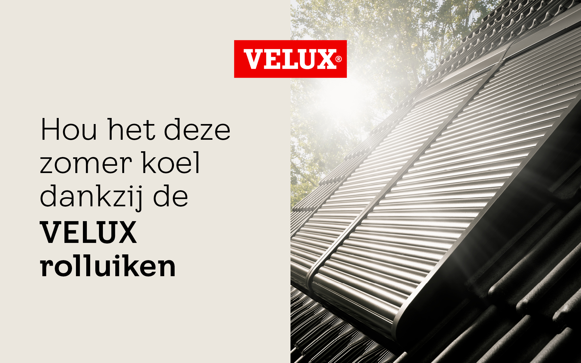 0426_VELUX_banner_rolluik_W1920xH1200#1_NL